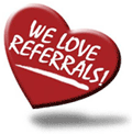 We love referrals!